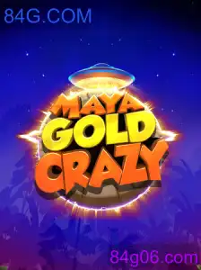 MayaGoldCrazy